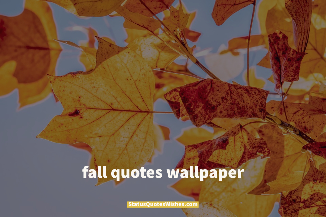 fall quotes wallpaper